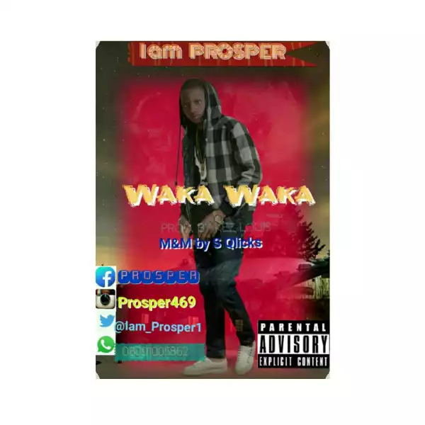 Prosper  - Waka Waka
